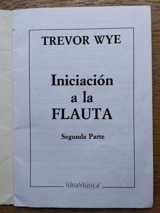 Libro Flauta Trevor Wye - Iniciación Segunda parte