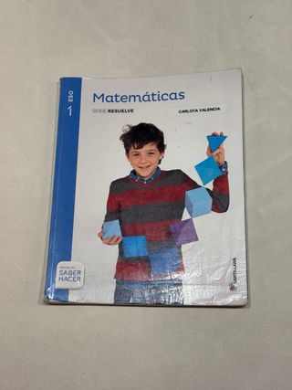 MATEMATICAS SERIE RESUELVE 1 ESO SABER HACER