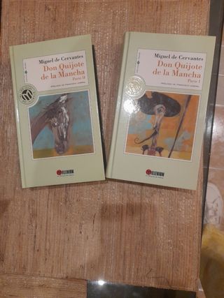 Don Quijote de la Mancha Parte I y Parte II.