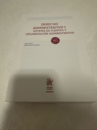 Derecho Administrativo I: Sistema de fuentes y ...