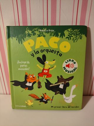 Paco y la orquesta. Libro musical