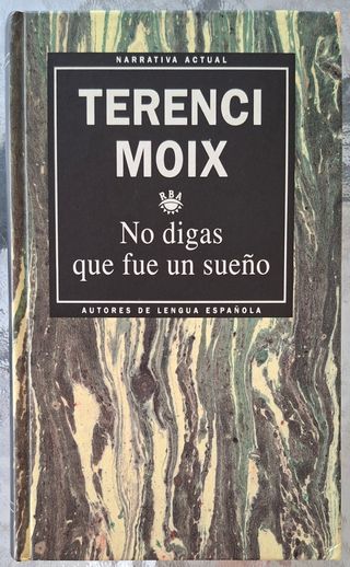 No Digas Que Fue Un Sueño