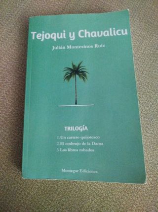 TEJOQUI Y CHAVALICU: TRILOGÍA: 1. Un cartero qu...