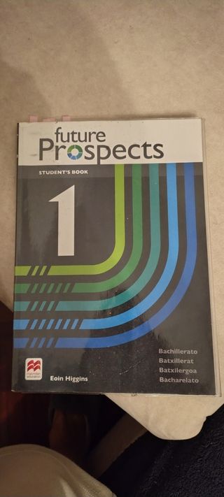 FUTURE PROSPECTS 1 Student's book: libro de tex...