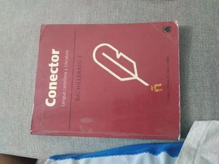 Conector. Lengua castellana y literatura 1. Bac...
