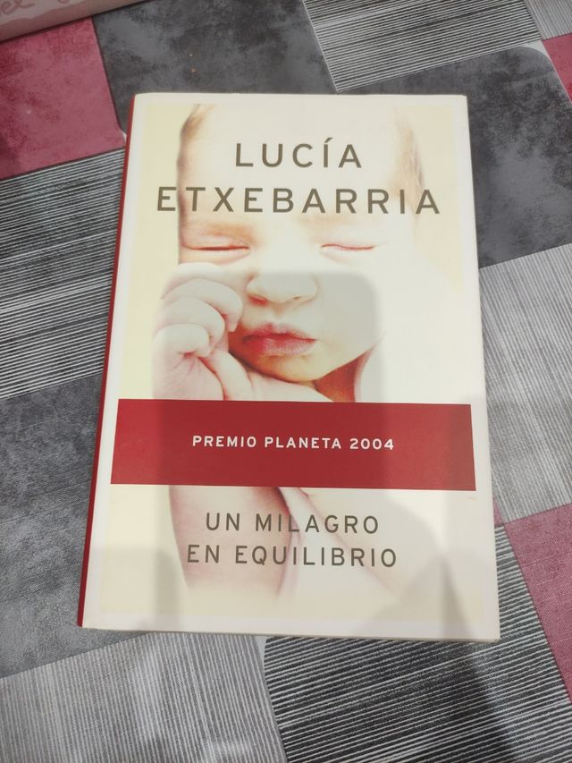 Libro Un Milagro en Equilibrio Lucía Etxebarria