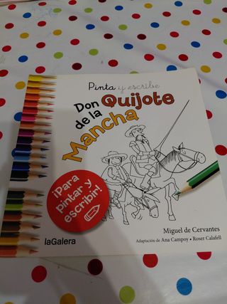 Pinta y escribe Don Quijote de la Mancha