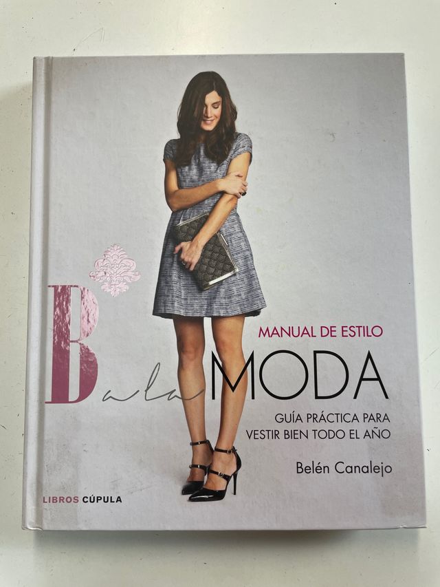 Manual de estilo de Balamoda: Guía práctica par...