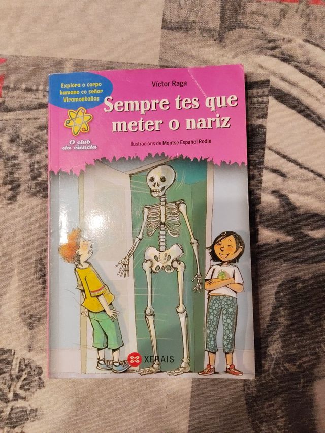 Sempre tes que meter o nariz: Explora o corpo h...