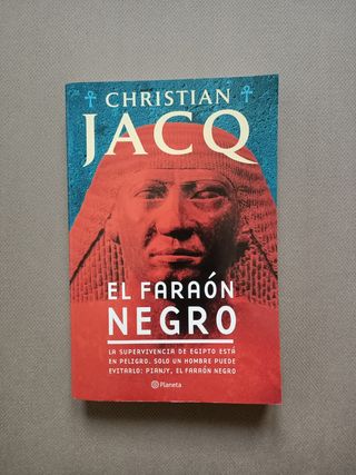 El faraón negro. Christian Jacq.