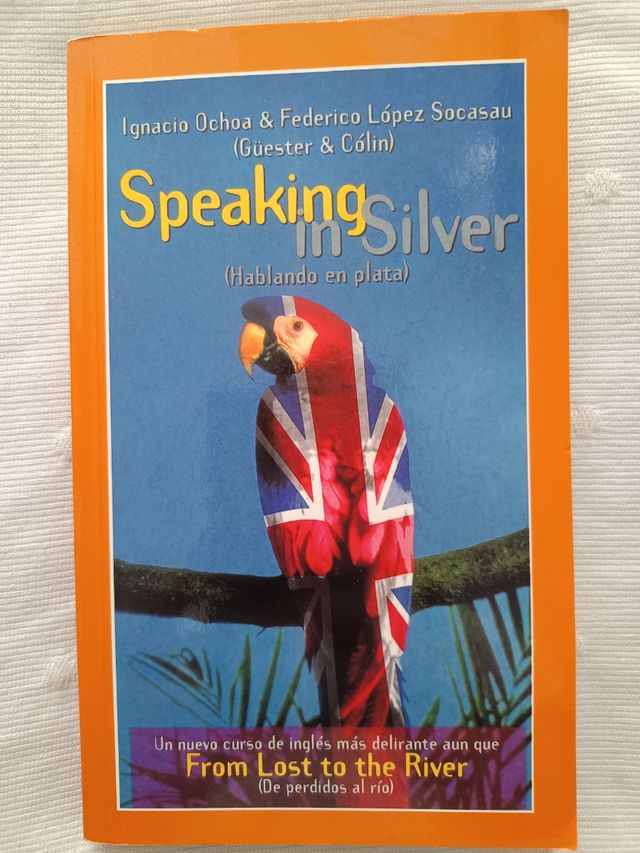 Speaking in silver: hablando en plata