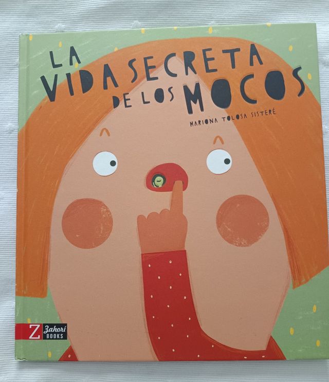 La vida secreta de los mocos (Spanish Edition)