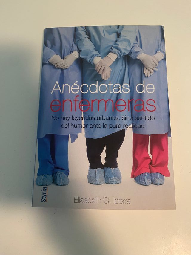 Anecdotas De Enfermeras [Jan 11, 2008] Iborra, ...