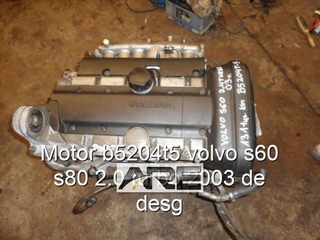 Motor b5204t5 volvo s60 s80 2.0 turbo 2003