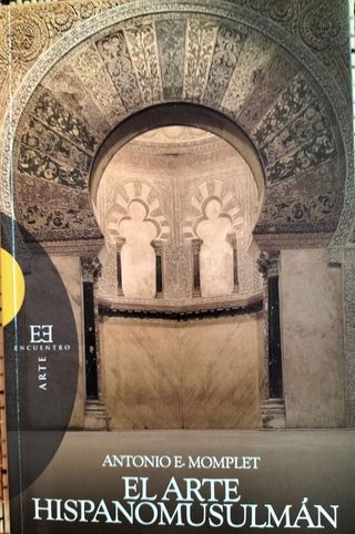 EL ARTE HISPANOMUSULMÁN