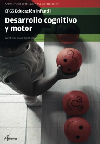 Libro Desarrollo cognitivo y motor. Ed:Altamar