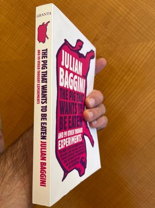 The Pig That Wants to Be Eaten: And 99 Other Th...