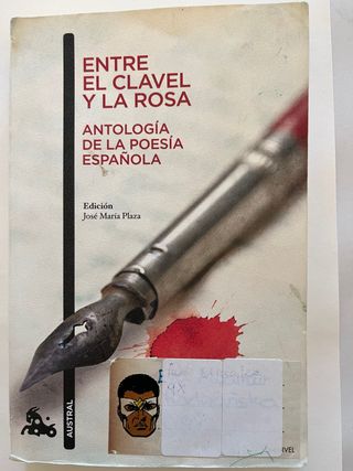 Entre el clavel y la rosa (Antología de la poes...