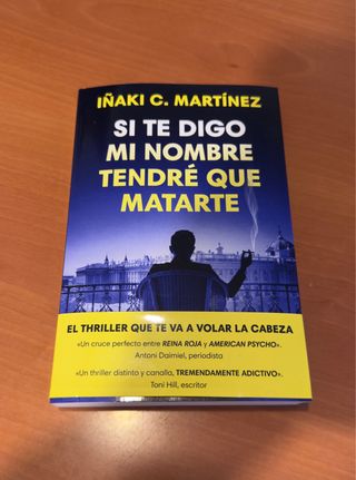 Si te digo mi nombre, tendré que matarte / If I...