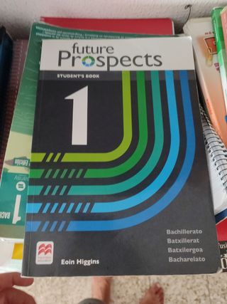 FUTURE PROSPECTS 1 Student's book: libro de tex...