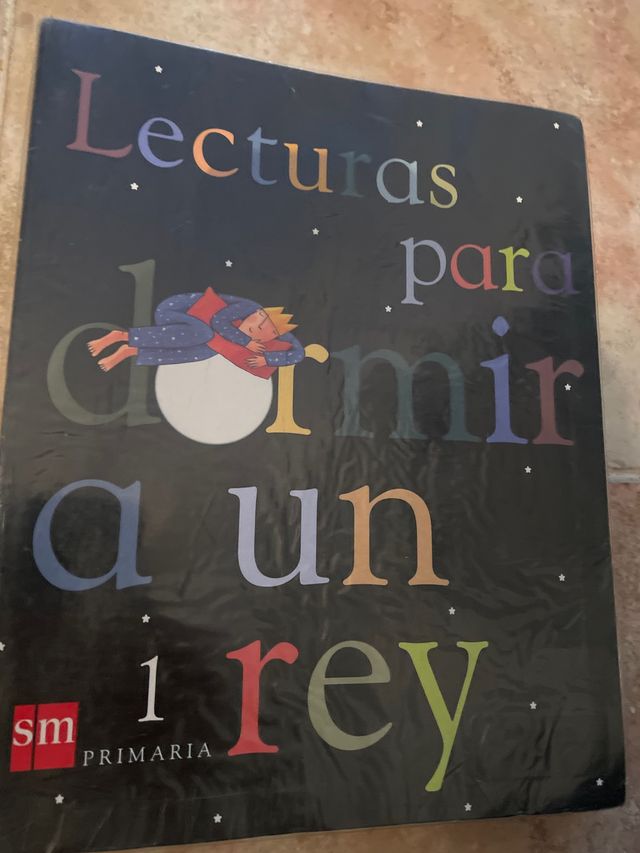 Lecturas para dormir a un rey. 1 Primaria