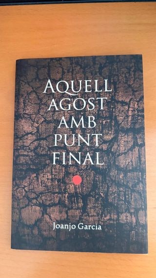 Aquell agost amb punt final