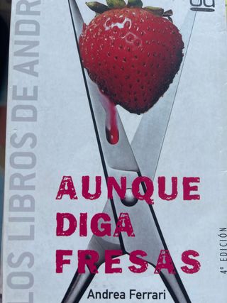 Aunque diga fresas