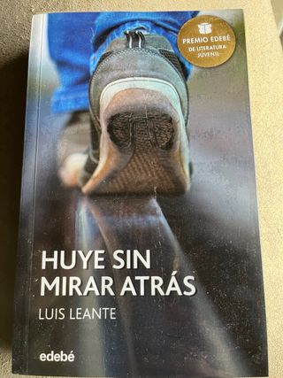 Premio EDEBÉ 2016: HUYE SIN MIRAR ATRÁS (Spanis...