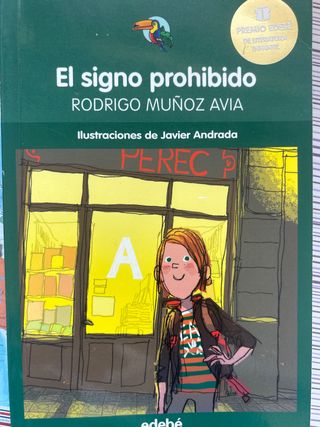 PREMIO EDEBÉ INFANTIL: El signo prohibido (Prem...