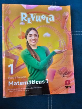 Matemáticas I. 1 Bachillerato. Revuela