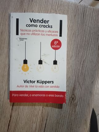 Vender como cracks: Técnicas prácticas que no u...