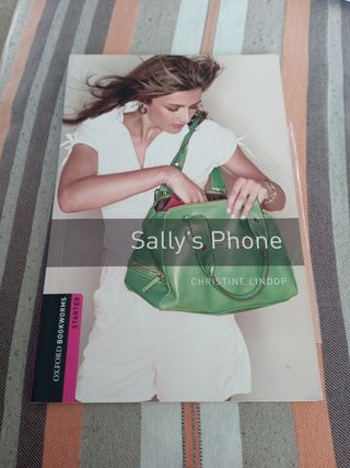 Oxford Bookworms Library: Sally’s Phone: Starte...