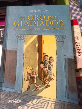 El oro del gladiador: Una novela policíaca de l...