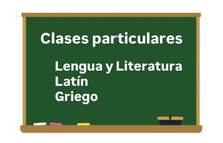 Clases de Lengua, Latín y/o Griego