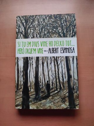 Llibre Si tu em dius vine ho deixo tot...