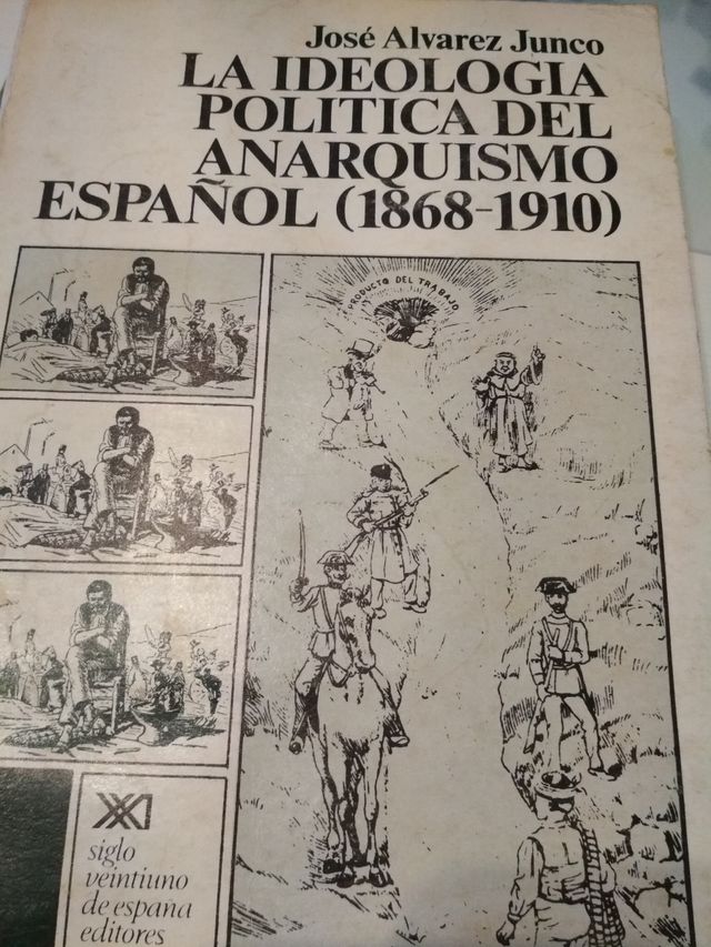 La ideología política del anarquismo español.