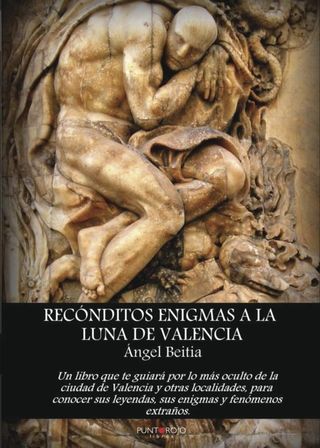 Recónditos enigmas a la luna de Valencia