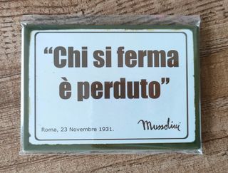 Calamita frigo Chi si ferma è perduto