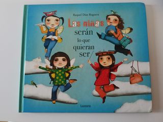 Las niñas serán lo que quieran ser / Girls Will...