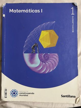 MATEMATICAS I 1BTO CONSTRUYENDO MUNDOS