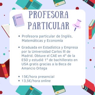 Profesora Particular de Inglés, Mates y Economía