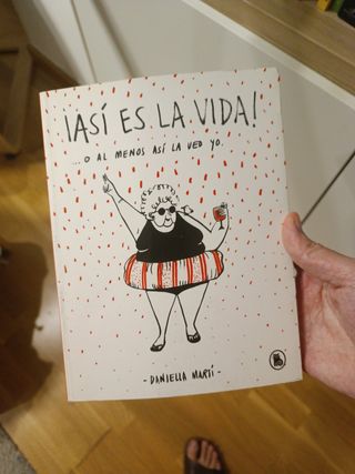 ¡Así es la vida! O al menos así la veo yo...