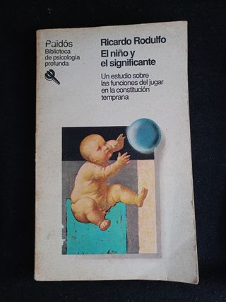 Ricardo Rodulfo El niño y el significante