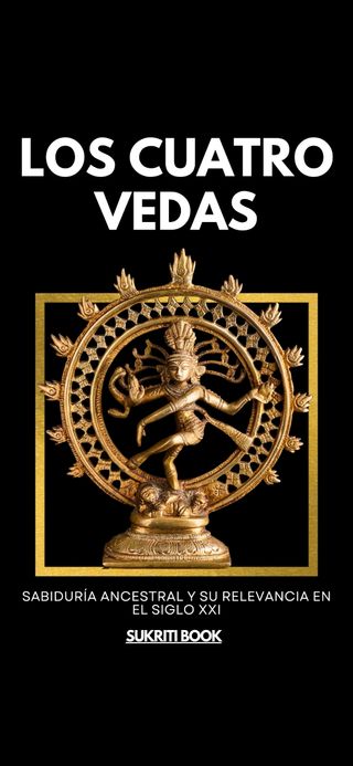 Los Cuatro Vedas: Sabiduría Ancestral