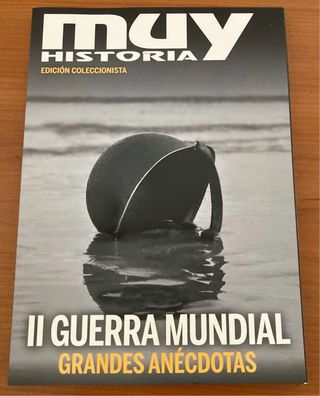 Muy historia. 2ª Guerra Mundial. Grandes anécdotas
