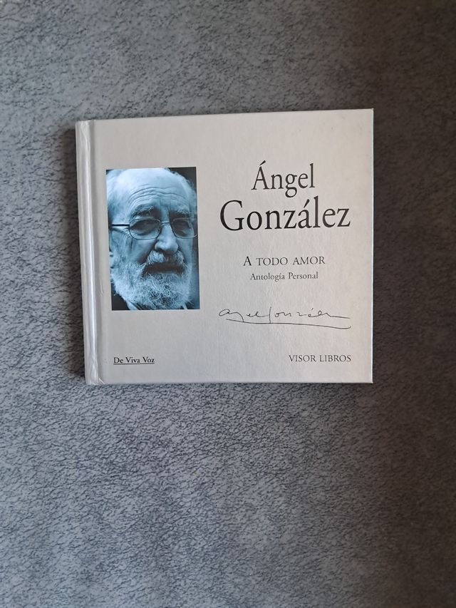 Ángel González: A TODO O AMOR