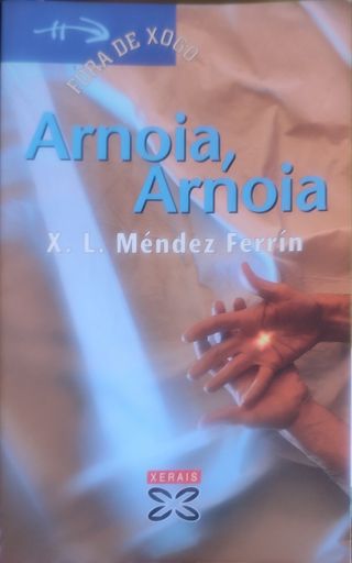 Arnoia, Arnoia - X. L. Méndez Ferrín