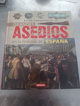 Grandes asedios en la historia de España (Spani...