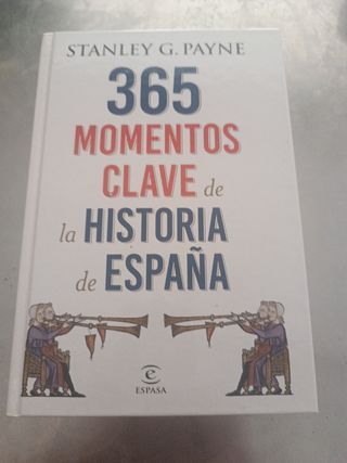 365 momentos clave de la historia de España