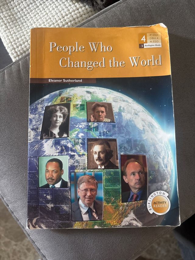 PEOPLE WHO CHANGED THE WORLD (4 ESO)